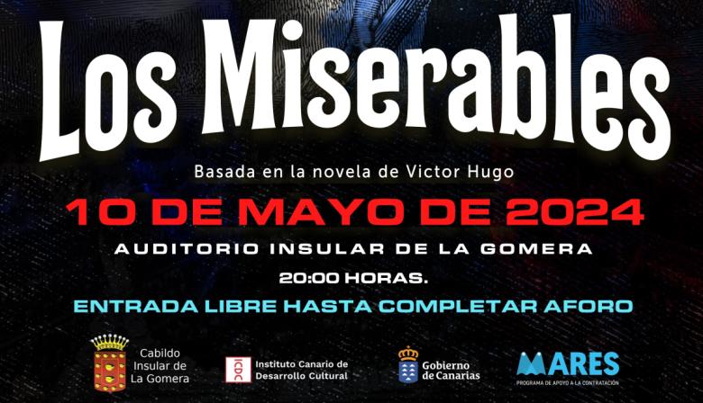 El Auditorio Insular de La Gomera acoge este viernes el musical ‘Los Miserables’