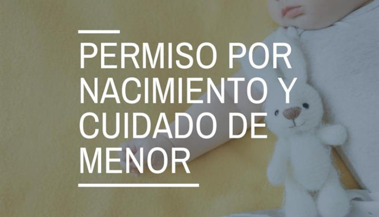 Permiso por nacimiento y cuidado de menor: ¿Cómo se solicita y cuánto dura?