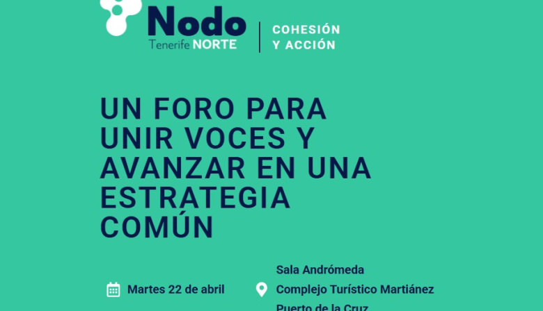 Nodo Tenerife Norte, primer foro de encuentro ciudadano para impulsar la cohesión territorial y el desarrollo de la comarca