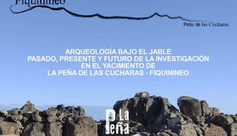 El Cabildo de Lanzarote celebra las Jornadas ‘Arqueología bajo el Jable: pasado, presente y futuro de la investigación en el yacimiento de La Peña de Las Cucharas-Fiquinineo’
