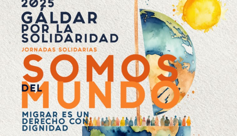 Gáldar se moviliza por la paz, la solidaridad y la dignidad migratoria en las Jornadas Solidarias 2025
