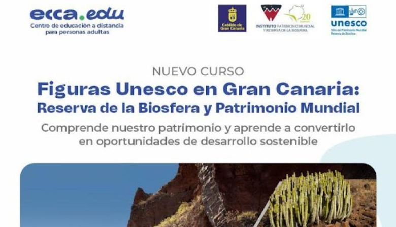 Un curso profundiza en los valores de Patrimonio Mundial y Reserva de la Biosfera y en las vías que abren al desarrollo sostenible de Gran Canaria
