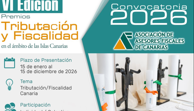 La Asociación de Asesores Fiscales de Canarias (AFC) convoca la VI Edición de sus premios