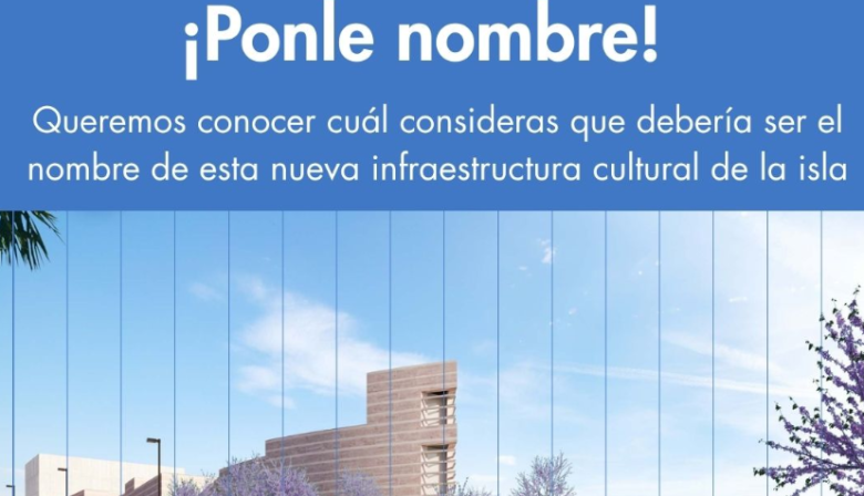 El Cabildo de La Palma anima a los ciudadanos a buscar el nombre definitivo del Parque Cultural