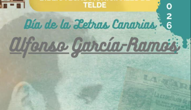 Telde conmemora el Día de las Letras Canarias con un programa de actividades dedicado a Alfonso García