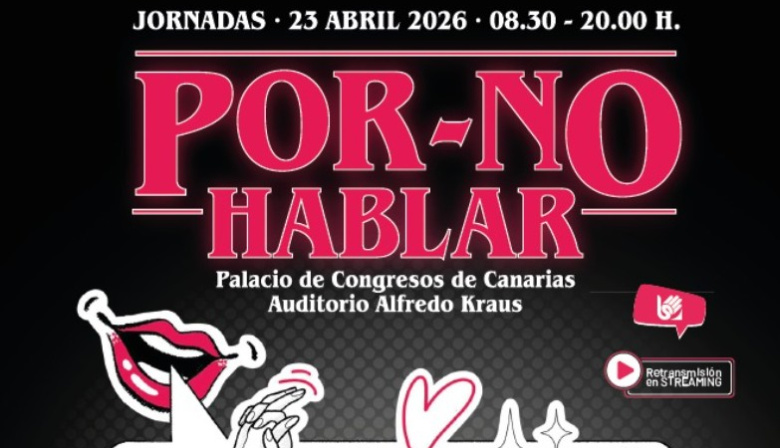 Las III Jornadas Por-No Hablar abordan el impacto de la pornografía en la juventud canaria