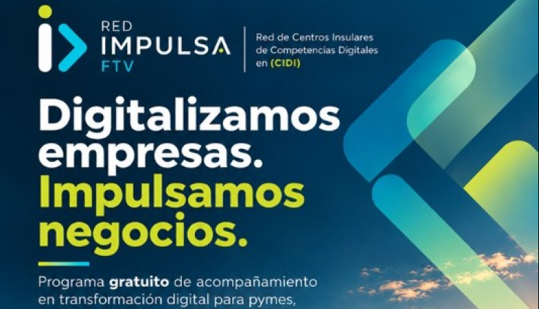 El Cabildo abre la inscripción para que 100 empresas de Fuerteventura reciban acompañamiento gratuito en digitalización