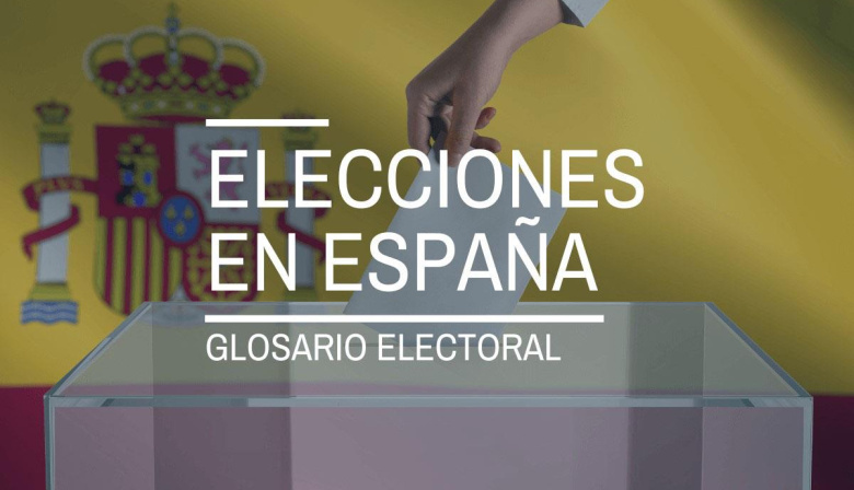 Elecciones en España: lo que debes saber sobre el proceso electoral