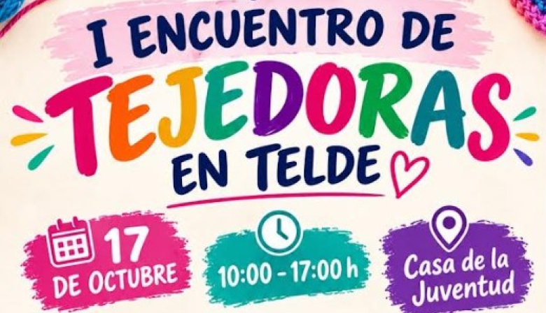 Telde acoge el I Encuentro de Tejedoras con una jornada de convivencia, talleres y actividades en la Casa de la Juventud