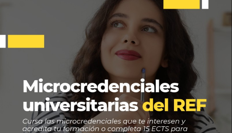 Abierta la inscripción de las primeras microcredenciales sobre el REF que dictan las universidades públicas isleñas
