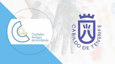 Tenerife renueva el sello ‘Ciudad Amiga de la Infancia’ que otorga UNICEF