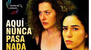 Solidaridad Internacional lleva a Gran Canaria la obra ‘Aquí nunca pasa nada’, que aborda la explotación sexual de mujeres migrantes