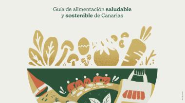 Sanidad edita la ‘Guía de alimentación saludable y sostenible de Canarias’