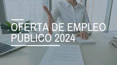 Oferta de Empleo Público para 2024: plazas y prioridades de la mayor convocatoria de la historia