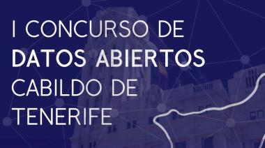 El Cabildo de Tenerife fomenta la utilización de datos abiertos a través de dos concursos