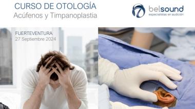 El Palacio de Formación y Congresos acoge el primer curso de Otología en Fuerteventura