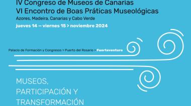 Fuerteventura, sede del IV Congreso de Museos de Canarias