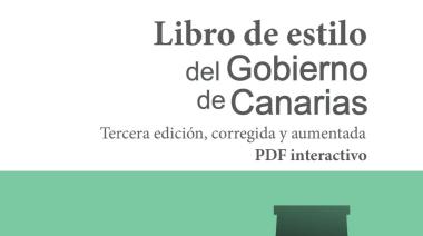 El Gobierno de Canarias publica la tercera edición de su libro de estilo, disponible ya en formato PDF interactivo