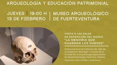 El Museo Arqueológico de Fuerteventura difunde el patrimonio insular con el ciclo ‘Entre Vitrinas’