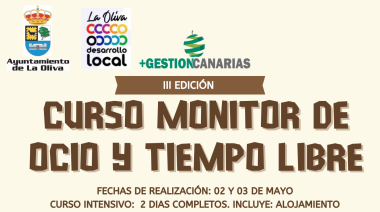 La Oliva lanza la nueva edición del Curso de Monitores/as de Ocio y Tiempo Libre