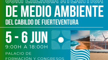 El Cabildo de Fuerteventura impulsa la XXII edición de la Conferencia Atlántica de Medio Ambiente