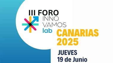 La Consejería de Presidencia celebra el 19 de junio el III Foro Innovamos Lab Canarias
