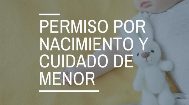 Permiso por nacimiento y cuidado de menor: ¿Cómo se solicita y cuánto dura?