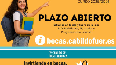 El Cabildo de Fuerteventura mantiene abierta la convocatoria de becas al estudio dentro y fuera de la Isla, alojamiento y movilidad