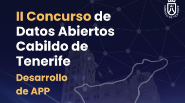 El Cabildo de Tenerife convoca el II Concurso de Datos Abiertos para premiar el desarrollo de aplicaciones