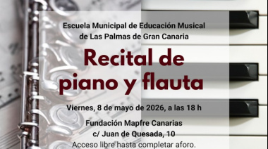 La Escuela Municipal de Educación Musical ofrece un recital de piano y flauta en la Fundación Mapfre Canarias