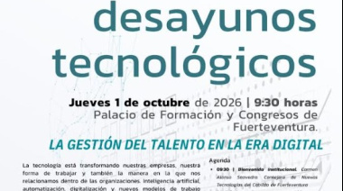 El Cabildo de Fuerteventura aborda la gestión del talento en la era digital en una nueva edición de los Desayunos Tecnológicos