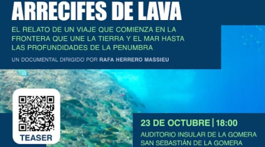 El Auditorio de La Gomera acoge la proyección del documental ‘Arrecifes de Lava’, de Rafa Herrero Massieu