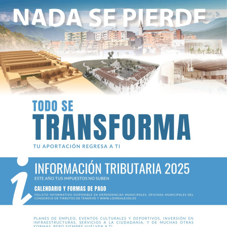 El Ayuntamiento de Los Realejos informa a sus contribuyentes de las cargas tributarias y la reinversión en mejoras para el municipio
