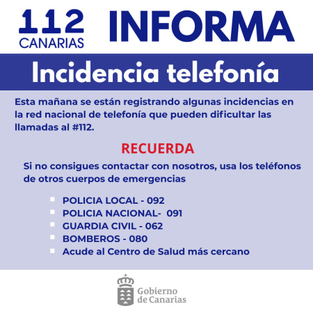 El 112 Canarias informa de una incidencia en la red nacional de telefonía que afecta a las llamadas del 112