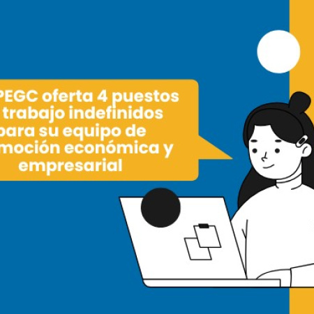 La SPEGC abre un proceso para incorporar cuatro técnicos para reforzar su actividad de promoción económica y empresarial