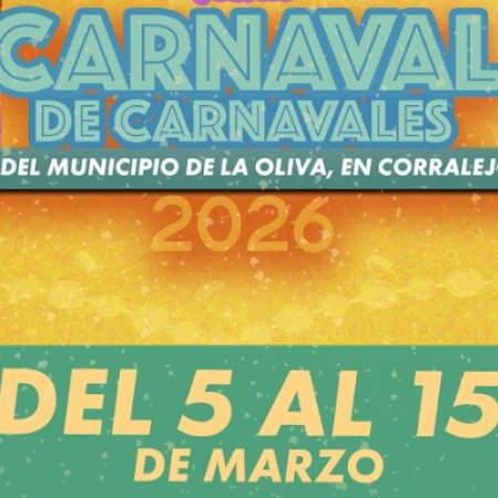 El Carnaval de Carnavales 2026 del Municipio de La Oliva ya tiene fecha