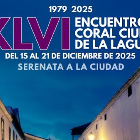 El XLVI Encuentro Coral Ciudad de La Laguna se une a la celebración de la declaración de Patrimonio Mundial
