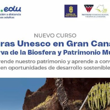 Un curso profundiza en los valores de Patrimonio Mundial y Reserva de la Biosfera y en las vías que abren al desarrollo sostenible de Gran Canaria