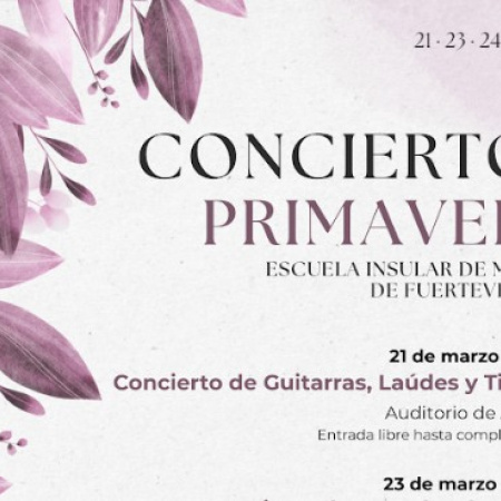 La Escuela Insular de Música de Fuerteventura celebra los Conciertos de Primavera, una semana musical del 21 al 26 de marzo