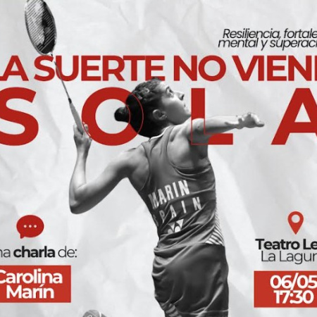 La Laguna recibe a la campeona olímpica Carolina Marín en un encuentro sobre resiliencia y superación