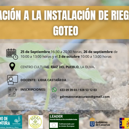 Cabildo de Fuerteventura y GDR Maxorata impulsan una formación en riego por goteo para mejorar el uso eficiente del agua